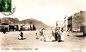 Oran - Village Negre - Grande Place - 1904
